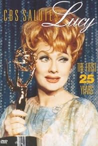 Primary photo for CBS Salutes Lucy: The First 25 Years Primary photo for CBS Salutes Lucy: The First 25 Years