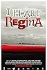Primary photo for I Heart Regina Primary photo for I Heart Regina