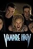 Primary photo for Vampire High