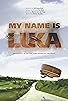 Primary photo for My Name Is Luka Primary photo for My Name Is Luka