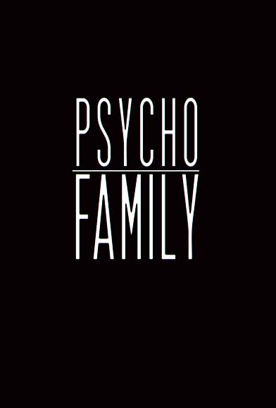 Primary photo for Psycho Family Primary photo for Psycho Family