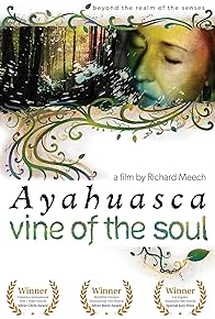 Primary photo for Ayahuasca: Vine of the Soul