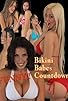 Primary photo for Bikini Babes Countdown Primary photo for Bikini Babes Countdown