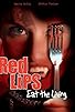 Primary photo for Red Lips: Eat the Living