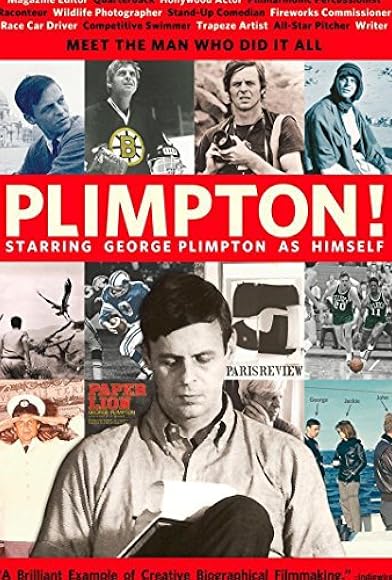 Primary photo for Plimpton! Starring George Plimpton as Himself Primary photo for Plimpton! Starring George Plimpton as Himself