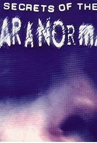 Primary photo for Secrets of the Paranormal