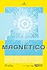 Primary photo for Magnético