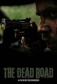Primary photo for The Dead Road