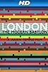 Primary photo for London: The Modern Babylon Primary photo for London: The Modern Babylon