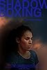 Primary photo for Shadow Boxing