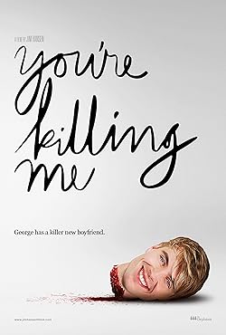 Poster of You're Killing Me