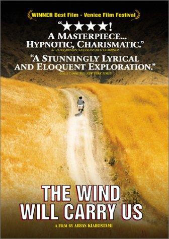 The Wind Will Carry Us (1999)