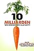 Primary photo for 10 Billion - What's on your plate? Primary photo for 10 Billion - What's on your plate?