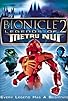 Primary photo for Bionicle 2: Legends of Metru Nui Primary photo for Bionicle 2: Legends of Metru Nui