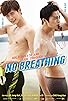 Primary photo for No Breathing Primary photo for No Breathing