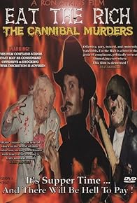 Primary photo for Eat the Rich: The Cannibal Murders Primary photo for Eat the Rich: The Cannibal Murders