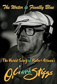 Primary photo for The Water is Finally Blue: The Untold Story of Robert Altman's O.C. and Stiggs Primary photo for The Water is Finally Blue: The Untold Story of Robert Altman's O.C. and Stiggs