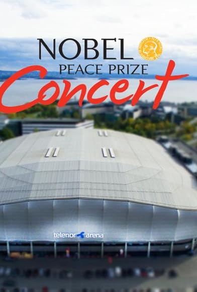 Primary photo for Nobel Peace Prize Concert Primary photo for Nobel Peace Prize Concert