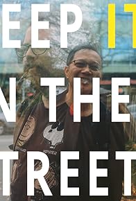 Primary photo for Keep It in the Streets Primary photo for Keep It in the Streets