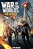 Primary photo for War of the Worlds: The Attack Primary photo for War of the Worlds: The Attack