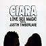 Primary photo for Ciara Feat. Justin Timberlake: Love Sex Magic Primary photo for Ciara Feat. Justin Timberlake: Love Sex Magic