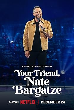 Poster of Your Friend, Nate Bargatze