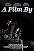 Primary photo for A Film By