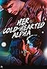 Primary photo for Her Cold-Hearted Alpha
