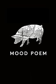 Primary photo for Mood Poem