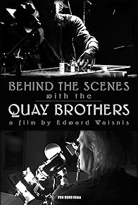 Primary photo for Behind the Scenes with the Quay Brothers