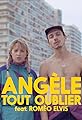 Angèle feat. Roméo Elvis: Tout Oublier's primary photo