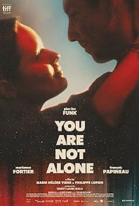 Primary photo for You Are Not Alone Primary photo for You Are Not Alone