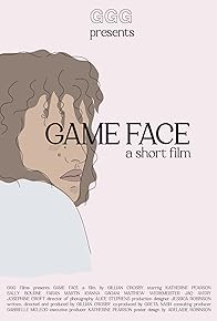 Primary photo for Game Face Primary photo for Game Face