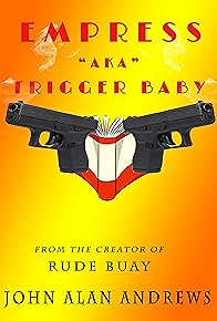 Primary photo for Empress aka Trigger Baby