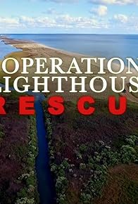 Primary photo for Operation Lighthouse Rescue Primary photo for Operation Lighthouse Rescue