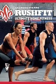 Primary photo for Georges St Pierre RUSHFIT: Full Body Strength & Conditioning