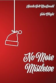 Primary photo for No More Mistletoe