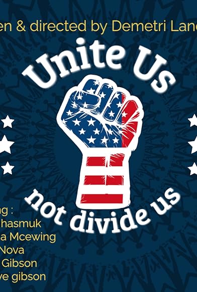 Primary photo for Unite us not divide us Primary photo for Unite us not divide us