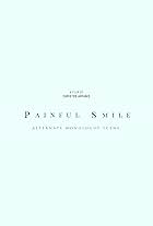 Painful Smile: Alternate Monologue Scene
