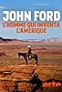 Primary photo for John Ford: The Man Who Invented America Primary photo for John Ford: The Man Who Invented America