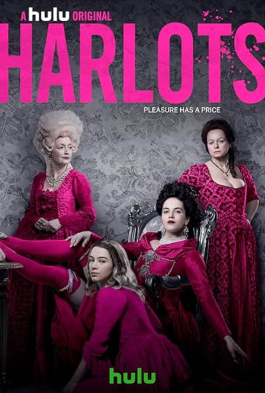 Harlots S01-S03 TV series poster - watch and download all episodes free