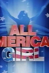 Primary photo for All American Girl Primary photo for All American Girl