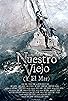 Primary photo for Nuestro Viejo (y el mar) Primary photo for Nuestro Viejo (y el mar)