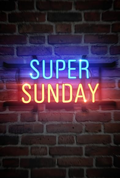 Primary photo for Super Sunday Primary photo for Super Sunday