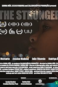 Primary photo for The Stronger (A Mais Forte)
