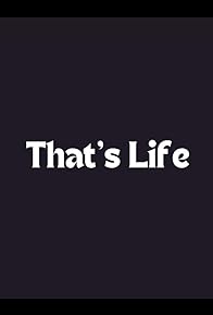 Primary photo for That's Life Primary photo for That's Life