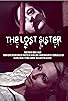 Primary photo for The Lost Sister Primary photo for The Lost Sister