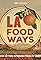LA Foodways's primary photo