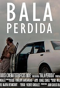 Primary photo for Bala Perdida
