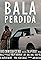 Bala Perdida's primary photo